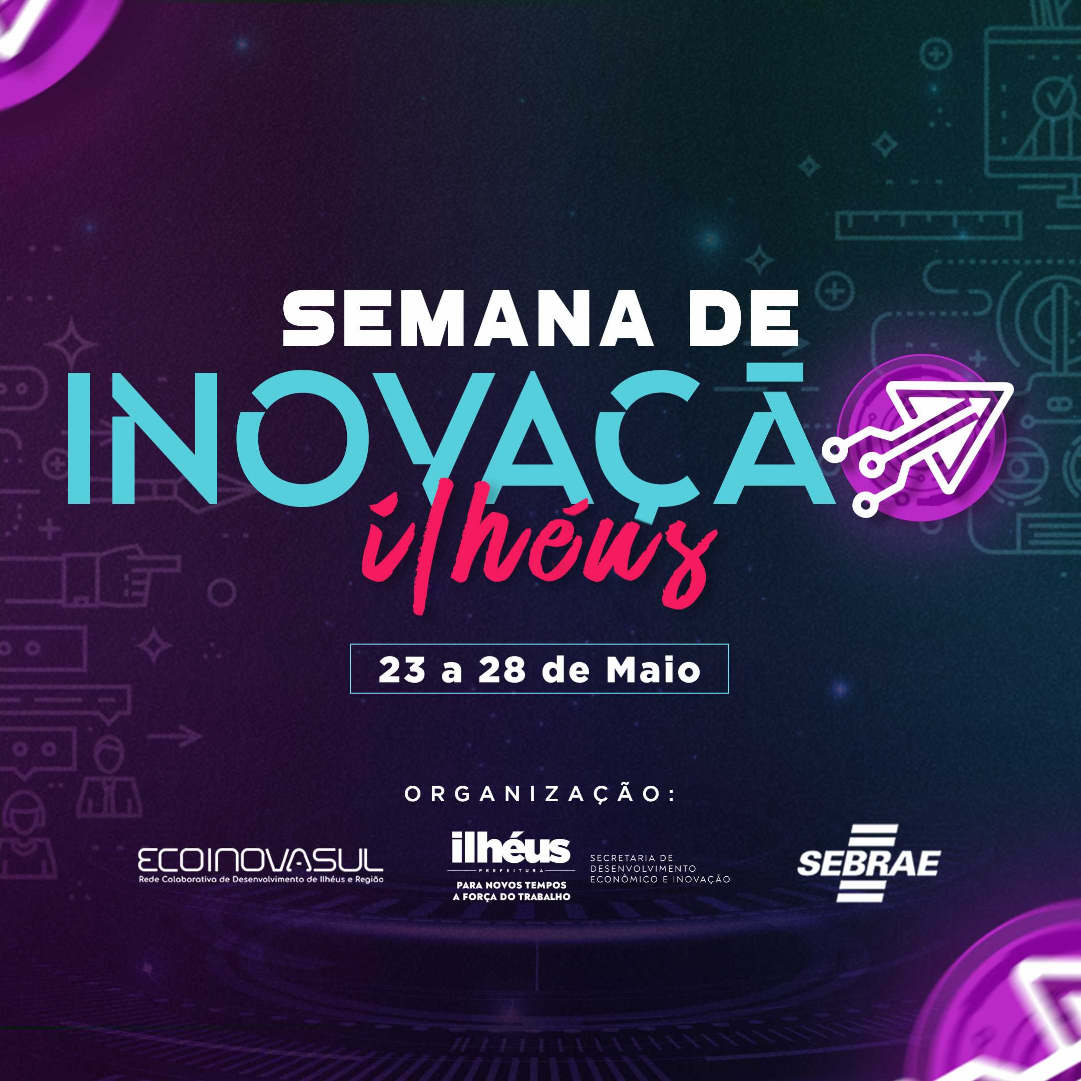 Semana de Inovação em Ilhéus acontece nos dias 23 a 28 de maio; confira programação