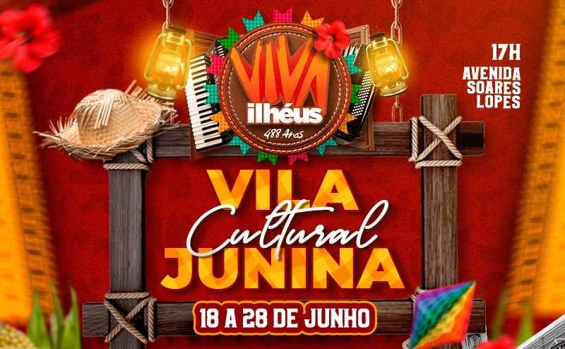 Vila Cultural Junina abre os festejos de Ilhéus; espaço vai ser aberto neste sábado